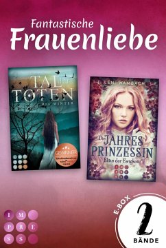 Fantastische Frauenliebe: Der Sammelband für düster-romantische Fantasy (eBook, ePUB) - Wambach, Leni; Winter, Ria