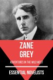 Essential Novelists - Zane Grey (eBook, ePUB)