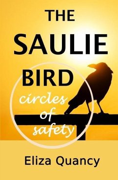 The Saulie Bird: Circles of Safety - Quancy, Eliza