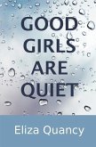 Good Girls Are Quiet