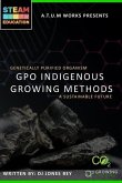 Genetically Purified Organism: GPO Indegenious Growing Method