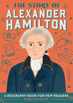 The Story of Alexander Hamilton - Platt, Christine