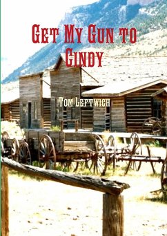 Get My Gun to Cindy - Leftwich, Tom