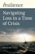 Navigating Loss in a Time of Crisis - Bild 1