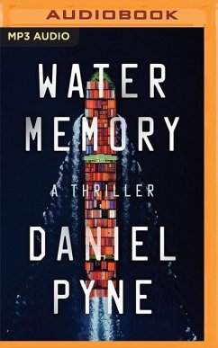 Water Memory: A Thriller - Pyne, Daniel