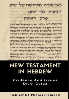 The New Testament In Hebrew - Garza, Al