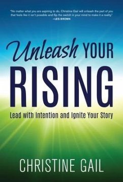 Unleash Your Rising - Gail, Christine