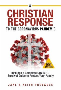 The Christian Response to the Coronavirus Pandemic - Provance, Jake; Provance, Keith