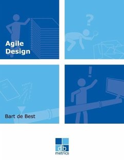 Agile Design: A set of best practices for an evolutionary design of information systems - Best, Bart de