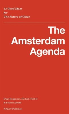 The Amsterdam Agenda - Roggeveen, Daan