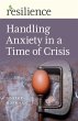 Handling Anxiety in a Time of Crisis - Bild 1