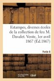 Estampes, Diverses Écoles, Pièces Imprimées En Couleur de la Collection de Feu M. Davalet