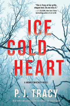Ice Cold Heart: A Monkeewrench Novel - Tracy, P. J.