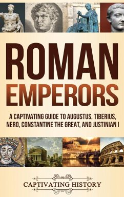 Roman Emperors - History, Captivating