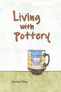 Living with Pottery - Riley, Justine