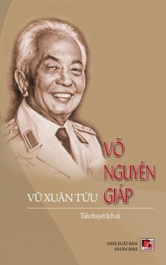 Võ Nguyên Giáp (hard cover) - Vu, Xuan Tuu