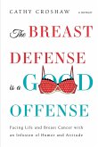 The Breast Defense is a Good Offense