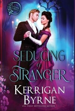 Seducing a Stranger - Byrne, Kerrigan