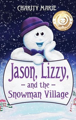 Jason, Lizzy, and the Snowman Village - Marie, Charity