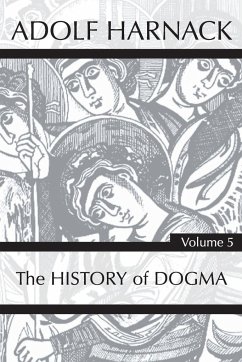 History of Dogma, Volume 5 - Harnack, Adolf