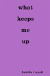what keeps me up - Bild 1