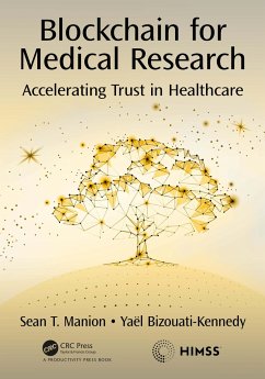 Blockchain for Medical Research - Manion, Sean T; Bizouati-Kennedy, Yaël