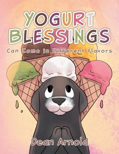 Yogurt Blessings Can Come In Different Flavors - Arnold, Dean