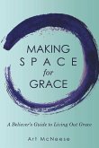 Making Space for Grace