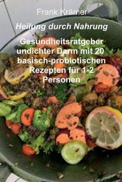 Heilung durch Nahrung (eBook, ePUB) - Krämer, Frank