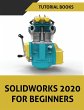 SOLIDWORKS 2020 For Beginners - Bild 1