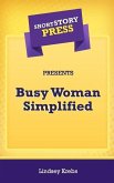 Short Story Press Presents Busy Woman Simplified