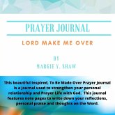 Prayer Journal "Lord Make Me Over" (2)