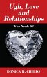 Ugh, Love and Relationships - Bild 1