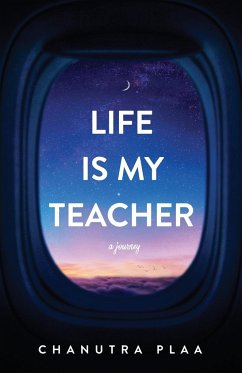 Life is My Teacher - Plaa, Chanutra