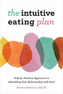 The Intuitive Eating Plan - Ackerman, Kirsten