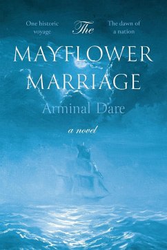 The Mayflower Marriage - Dare, Arminal