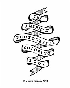 The American Photography Coloring Book - Cavaliere, Andrea