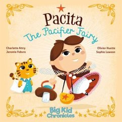 Pacita the Pacifier Fairy - Attry, Charlotte; Febvre, Jeremie