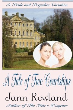 A Tale of Two Courtships - Rowland, Jann