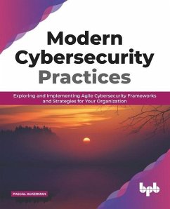 Modern Cybersecurity Practices - Ackerman, Pascal