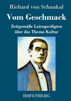 Vom Geschmack - Schaukal, Richard von