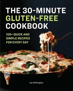 The 30-Minute Gluten-Free Cookbook - Withington, Jan