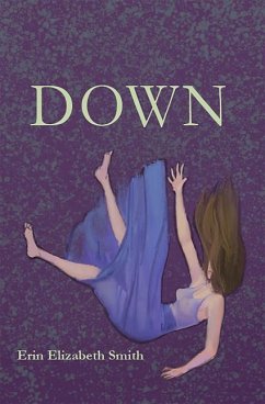 Down - Smith, Erin Elizabeth