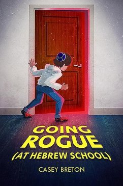 Going Rogue (at Hebrew School) - Breton, Casey