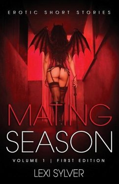 Mating Season: Erotic Short Stories - Sylver, Lexi