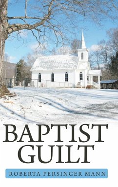 Baptist Guilt - Mann, Roberta Persinger