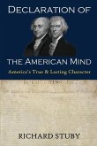 Declaration of the American Mind: America's True and Lasting Character