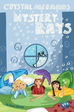 Crystal Mermaids - Mystery Rays - DeForest, Gracie
