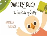 Darcey Duck and the Epic Battle of Buckby