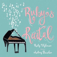 Ruby's Recital - Tilghman, Ruby